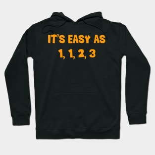 Easy as 1 1 2 3 fibonacci day funny design Hoodie